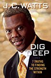 Dig Deep 7 Truths to Finding the Strength Within 2016 9781621574606 Front Cover