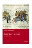 Byzantium at War Ad 600-1453 2002 9781841763606 Front Cover