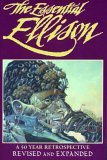 Essential Ellison A 50 Year Retrospective 4th 9781883398606 Front Cover