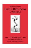 Little Red Book of Selling 12. 5 Principles of Sales Greatness cover art