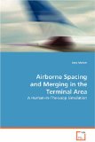 Airborne Spacing and Merging in the Terminal Area: 2008 9783639070606 Front Cover
