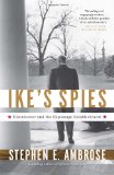Ike's Spies Eisenhower and the Espionage Establishment  9780307946607 Front Cover