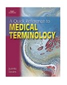 Quick Reference for Medical Terminology 2002 9780766840607 Front Cover