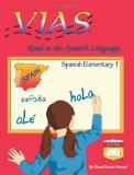 VIAS - Road to the Spanish Language Spanish Elementary 1 2011 9780983692607 Front Cover