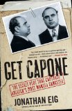 Get Capone The Secret Plot That Captured America's Most Wanted Gangster cover art