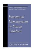 Emotional Development in Young Children  9781572303607 Front Cover