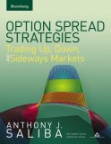 Option Spread Strategies Trading up, down, and Sideways Markets  9781576602607 Front Cover