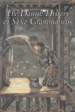 Danish History of Saxo Grammaticus 2006 9781598185607 Front Cover