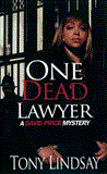 One Dead Lawyer 2012 9781601623607 Front Cover