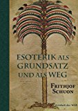 Esoterik Als Grundsatz und Als Weg 2013 9783847241607 Front Cover
