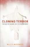 Cloning Terror The War of Images, 9/11 to the Present cover art