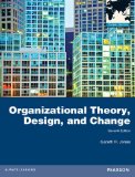 Organizational Theory, Design, and Change, Global Edition 7th 9780273765608 Front Cover