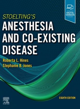 Stoelting's Anesthesia and Co-Existing Disease: 8th 9780323718608 Front Cover