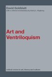 Art and Ventriloquism 2005 9780415370608 Front Cover