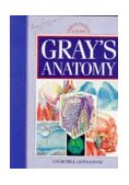 Gray's Anatomy The Anatomical Basis of Medicine and Surgery 38th 9780443045608 Front Cover
