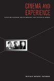 Cinema and Experience Siegfried Kracauer, Walter Benjamin, and Theodor W. Adorno cover art