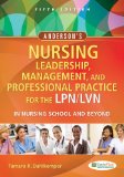 Anderson's Nursing Leadership, Management, and Professional Practice for the LPN/LVN in Nursing School and Beyond  cover art