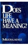 Does Life Have a Meaning? 1993 9780879758608 Front Cover