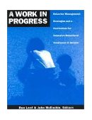 Work in Progress Behavior Management Strategies and a Curriculum for Intensive Behavioral Treatment of Autism