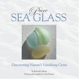 Pure Sea Glass Discovering Nature's Vanishing Gems  9780975324608 Front Cover