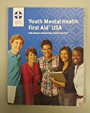 Youth Mental Health First Aid for Adults Assisting Young People  9780988517608 Front Cover