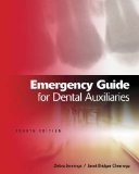 Emergency Guide for Dental Auxiliaries 4th 2012 Revised  9781111138608 Front Cover