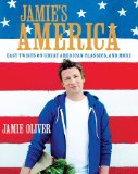 Jamie's America Easy Twists on Great American Classics, and More  9781401323608 Front Cover
