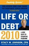 Life or Debt 2010 A New Path to Financial Freedom 2009 9781439168608 Front Cover