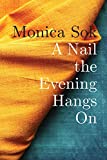 Nail the Evening Hangs On  9781556595608 Front Cover
