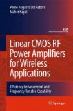 Linear CMOS RF Power Amplifiers for Wireless Applications Efficiency Enhancement and Frequency-Tunable Capability 2010 9789048193608 Front Cover