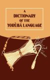 Dictionary of the Yoruba Language 2nd 2001 Revised  9789780307608 Front Cover