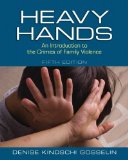 Heavy Hands: An Introduction to the Crimes of Intimate and Family Violence cover art