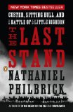 Last Stand Custer, Sitting Bull, and the Battle of the Little Bighorn