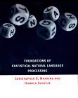 Foundations of Statistical Natural Language Processing 