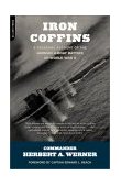 Iron Coffins A Personal Account of the German U-Boat Battles of World War II cover art