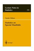 Statistics on Special Manifolds 2003 9780387001609 Front Cover