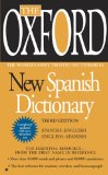 Oxford New Spanish Dictionary Third Edition 3rd 2009 9780425228609 Front Cover