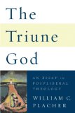 Triune God An Essay in Postliberal Theology cover art