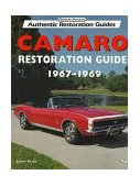 Camaro Restoration Guide, 1967-1969  9780760301609 Front Cover