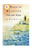 Place of Healing for the Soul Patmos 2003 9780802140609 Front Cover
