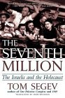 Seventh Million The Israelis and the Holocaust cover art