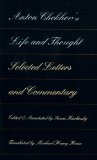 Anton Chekhov's Life and Thought Selected Letters and Commentaries cover art