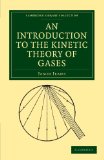 Introduction to the Kinetic Theory of Gases 2009 9781108005609 Front Cover