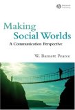 Making Social Worlds A Communication Perspective cover art