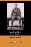 Laugh and Live 2007 9781406516609 Front Cover