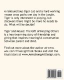 Tiger and Mouse The Gift of Helping Others 2012 9781470016609 Front Cover