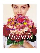 Creative Wedding Florals You Can Make 2000 9781558705609 Front Cover
