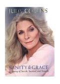 Sanity and Grace A Journey of Suicide, Survival, and Strength 2003 9781585422609 Front Cover