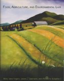 Angelo, Czarnezki and Eubanks' Food, Agriculture, and Environmental Law:  9781585761609 Front Cover