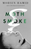 Moth Smoke 2012 9781594486609 Front Cover